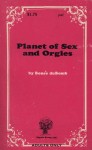 Planet Of Sex And Orgies by Bonee duBomb - Ebook Planet Of Sex And Orgies by Bonee duBomb - Ebook