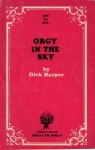 Orgy In The Sky by Dick Harper - Ebook Orgy In The Sky by Dick Harper - Ebook