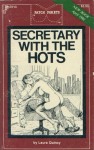 Secretary With The Hots by Laura Quincy - Ebook 