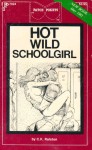 Hot Wild Schoolgirl by C.K. Ralston - Ebook