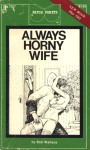 Always Horny Wife by Bob Wallace - Ebook 