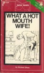 What A Hot Mouth Wife! by Richard Shaw - Ebook What A Hot Mouth Wife! by Richard Shaw - Ebook