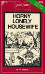 Horny Lonely Housewife by J.T. Watson - Ebook Horny Lonely Housewife by J.T. Watson - Ebook