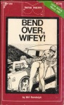 Bend Over, Wifey! by Bill Randolph - Ebook 