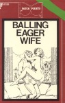 Balling Eager Wife by Victoria Parker - Ebook 