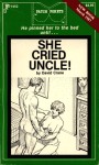 She Cried Uncle! by David Crane - Ebook 