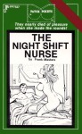 The Night Shift Nurse by Frank Masters - Ebook The Night Shift Nurse by Frank Masters - Ebook