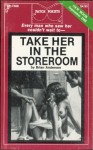 Take Her In The Storeroom by Brian Anderson - Ebook Take Her In The Storeroom by Brian Anderson - Ebook