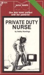Private Duty Nurse by Debby Rawlings - Ebook Private Duty Nurse by Debby Rawlings - Ebook