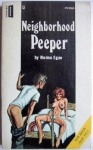 Neighborhood Peeper by Norma Egan - Ebook Neighborhood Peeper by Norma Egan - Ebook