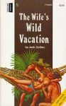 The Wife's Wild Vacation by Jack Collins - Ebook The Wife's Wild Vacation by Jack Collins - Ebook