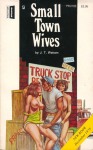 Small Town Wives by J.T. Watson - Ebook Small Town Wives by J.T. Watson - Ebook