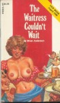 The Waitress Couldn't Wait by Brian Anderson - Ebook The Waitress Couldn't Wait by Brian Anderson - Ebook