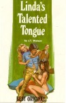Linda's Talented Tongue by JT Watson - Ebook Linda's Talented Tongue by JT Watson - Ebook