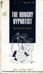 The Hungry Hypnotist by Alexander Raven - Ebook The Hungry Hypnotist by Alexander Raven - Ebook
