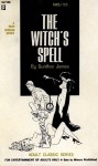 The Witch's Spell by Gunthar James - Ebook The Witch's Spell by Gunthar James - Ebook