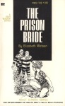The Prison Bride by Elizabeth Watson - Ebook The Prison Bride by Elizabeth Watson - Ebook