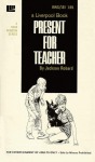 Present For Teacher by Jackson Robard - Ebook Present For Teacher by Jackson Robard - Ebook
