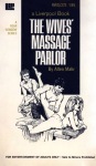 The Wives' Massage Parlor by Allen Mahr - Ebook The Wives' Massage Parlor by Allen Mahr - Ebook