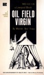 Oil Field Virgin by Warren Doc Tracy - Ebook Oil Field Virgin by Warren Doc Tracy - Ebook
