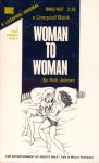 Woman To Woman by Rick Jannsen - Ebook Woman To Woman by Rick Jannsen - Ebook