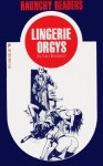 Lingerie Orgys by Carl Benedict - Ebook
