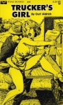 Trucker's Girl by Curt Aldrich - Ebook