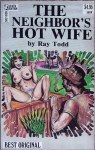 The Neighbor's Hot Wife by Ray Todd - Ebook 