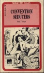 Convention Seducers by Bob Thorpe - Ebook