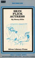 Skin Flick Actress by Henry Ellis - Ebook Skin Flick Actress by Henry Ellis - Ebook