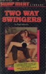 Two Way Swingers by Ralph Morton - Ebook
