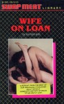 Wife On Loan by Jay Harrison - Ebook