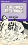Two Wives Are Enough by Mike Steele - Ebook
