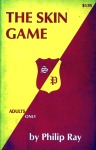 The Skin Game by Philip Ray - Ebook The Skin Game by Philip Ray - Ebook