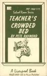 Teacher's Crowded Bed by Pete Raymond - Ebook Teacher's Crowded Bed by Pete Raymond - Ebook