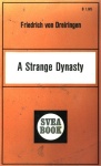 A Strange Dynasty by Friedrich von Dreiringen - Ebook 