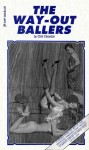 The Way-Out Ballers by Clint Cleardon - Ebook