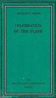 Celebration of the Flesh by Benjamin Grimm - Ebook Celebration of the Flesh by Benjamin Grimm - Ebook