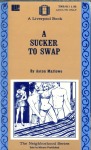 A Sucker To Swap by Aston Marlowe - Ebook