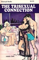 The Trisexual Connection