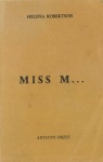 Miss M. by Helena Robertson - Ebook Miss M. by Helena Robertson - Ebook