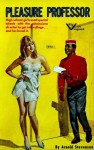 Pleasure Professor by Arnold Stevenson - Ebook Pleasure Professor by Arnold Stevenson - Ebook