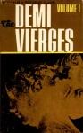 The Demi Vierges Volume I - Ebook 