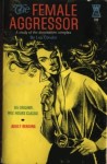 The Female Aggressor by Lou Condor - Ebook