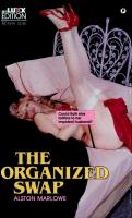 The Organized Swap by Aston Marlowe - Ebook The Organized Swap by Aston Marlowe - Ebook