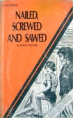 Nailed, Screwed and Sawed by Babara Bernardi - Ebook Nailed, Screwed and Sawed by Babara Bernardi - Ebook