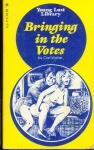 Bringing In the Votes by Carl Waller - Ebook 