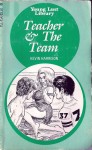 Teacher & the Team by Kevin Harrison - Ebook