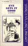 Eve Gets It Good by Ned Moore - Ebook